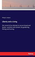 Liberty and a Living