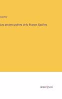 Les anciens poètes de la France; Gaufrey