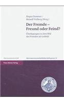 Der Fremde - Freund Oder Feind?