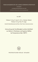 Untersuchung der Durchlässigkeit und der Löslichkeit von Helium in Weicheisen und legierten Stählen bei Temperaturen über 1200°C