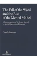 Fall of the Word and the Rise of the Mental Model