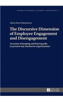 Discursive Dimension of Employee Engagement and Disengagement