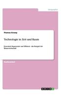 Technologie in Zeit und Raum