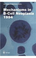 Mechanisms in B-Cell Neoplasia 1994