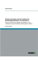 Reinhart Koselleck und das Problem der Standortgebundenheit von Historikern