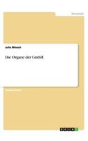 Die Organe der GmbH