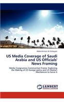 US Media Coverage of Saudi Arabia and US Officials' News Framing