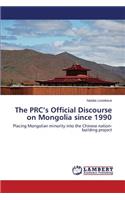 PRC's Official Discourse on Mongolia Since 1990