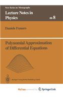 Polynomial Approximation of Differential Equations