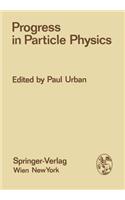 Progress in Particle Physics