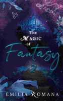 The Magic of Fantasy 2