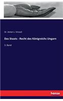 Das Staats - Recht des Königreichs Ungarn