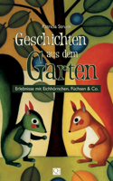 Geschichten aus dem Garten