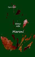 Bittersüße Maroni