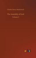 The Assembly of God: Volume 3