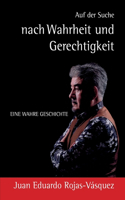 Auf der Suche nach Wahrheit und Gerechtigkeit