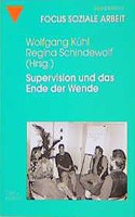 Supervision Und Das Ende Der Wende: Professionelle Kompetenzentwicklung in Den Neuen Bundeslandern