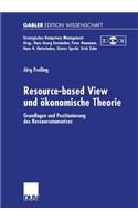 Resource-Based View Und Ökonomische Theorie