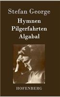 Hymnen, Pilgerfahrten, Algabal