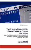 Total Factor Productivity of ECOWAS Rice, Cotton and Millet