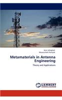 Metamaterials in Antenna Engineering
