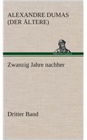 Zwanzig Jahre nachher