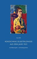 Kokoschkas Selbstbildnisse Aus Dem Jahr 1923