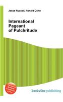 International Pageant of Pulchritude: (English)