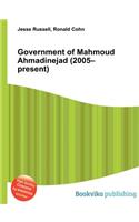 Government of Mahmoud Ahmadinejad (2005-Present)