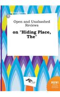 The Open and Unabashed Reviews on Hiding Place