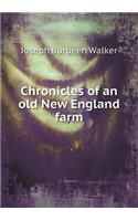 Chronicles of an Old New England Farm