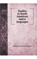 Studies in South American Native Languages