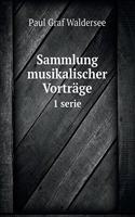 Sammlung musikalischer Vorträge 1 serie