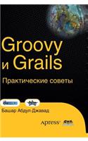Groovy and Grails. Practical Advice
