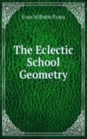 Eclectic School Geometry