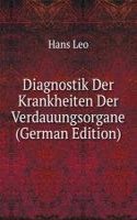 Diagnostik Der Krankheiten Der Verdauungsorgane (German Edition)