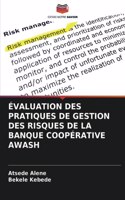 Évaluation Des Pratiques de Gestion Des Risques de la Banque Coopérative Awash