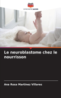 neuroblastome chez le nourrisson
