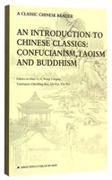 An Introduction to Chinese Classics: Confucianism, Taoism and Buddhism (English Edition)