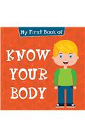 My First Book of Know Your Body