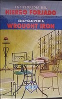 Wrought Iron Encyclopedia