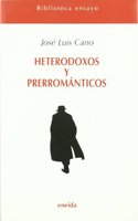 Heterodoxos y Preromaticos