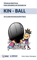 Técnicas prácticas para desarrollar sesiones de Kin-Ball