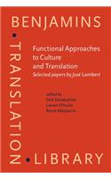 Functional Approaches to Culture and Translation