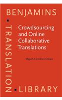 Crowdsourcing and Online Collaborative Translations