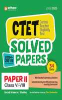 Arihant Solved Papers for CTET 2025 | Success Master CTET Paper II (Class VI-VIII) Social Science/Studies | 34 Sets with detailed explanatory solutions authenticated by the official answer key issued by Commission