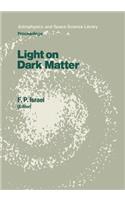 Light on Dark Matter