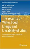 Security of Water, Food, Energy and Liveability of Cities