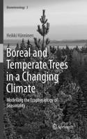 Boreal and Temperate Trees in a Changing Climate