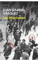 Los Informantes / The Informers